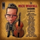 WIGFALL, MICK-MICK WIGFALL SESSIONS