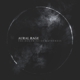 AURAL RAGE-DOCTRINE OF MAYBENESS