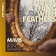 MAVIS-LOVE IS A THING WITH FEATHERS