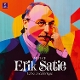VARIOUS-ERIK SATIE - LE BEL EXCENTRIQUE (BEST...