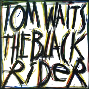 WAITS, TOM-BLACK RIDER