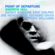 HILL, ANDREW-POINT OF DEPARTURE -HQ-