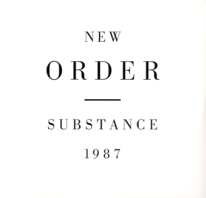 NEW ORDER-SUBSTANCE