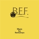 B.E.F.-MUSIC FOR STOWAWAYS