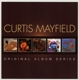 MAYFIELD, CURTIS-ORIGINAL ALBUM SERIES
