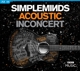 SIMPLE MINDS-ACOUSTIC IN CONCERT (BLURAY+CD)