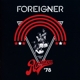 FOREIGNER-LIVE AT THE RAINBOW '78