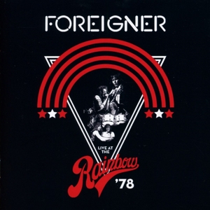 FOREIGNER-LIVE AT THE RAINBOW '78