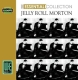 MORTON, JELLY ROLL-ESSENTIAL COLLECTION