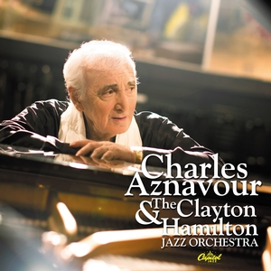 AZNAVOUR, CHARLES-CHARLES AZNAVOUR & THE CLAYTON HAMILTON