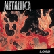 METALLICA-LOAD -LTD-