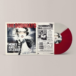 SUBWAYS-MONEY AND CELEBRITY -COLOURED-