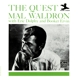 WALDRON, MAL-THE QUEST