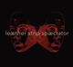LEAETHER STRIP-SPAECTATOR -LTD-