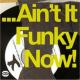 VARIOUS-AIN'T IT FUNKY NOW