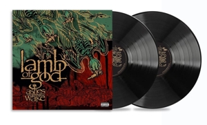 LAMB OF GOD-ASHES OF THE WAKE (20TH ANNIVERSARY EDITION)