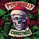 VARIOUS-PSYCHOBILLY CHRISTMAS