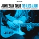 SHAW TAYLOR, JOANNE-BLUES ALBUM