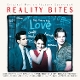 VARIOUS-REALITY BITES (ORIGINAL MOTION PICTUR...