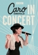 EMERALD, CARO-IN CONCERT