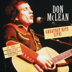 MCLEAN, DON-GREATEST HITS LIVE! AT THE DOMINION THEATRE