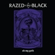 RAZED IN BLACK-OH MY GOTH!