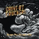 DRIVE-BY TRUCKERS-BRIGHTER THAN CREATION'S DARK -COLOURED-