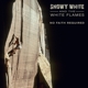 WHITE, SNOWY-NO FAITH REQUIRED
