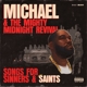 KILLER MIKE-MICHAEL & THE MIGHTY MIDNIGHT REVIVAL, SONGS FOR SI