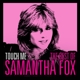 FOX, SAMANTHA-TOUCH ME - THE VERY BEST OF SAM FOX