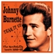 BURNETTE, JOHNNY-TEAR IT UP