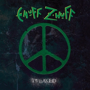 ENUFF Z'NUFF-TWEAKED
