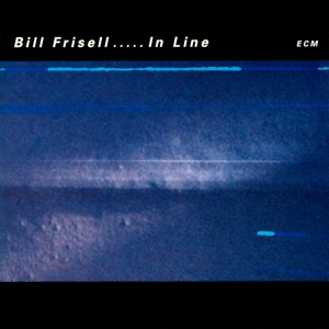 FRISELL, BILL-IN LINE