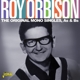 ORBISON, ROY-ORIGINAL MONO SINGLES