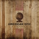 VARIOUS-AMERICAN EPIC: THE COLLECTION