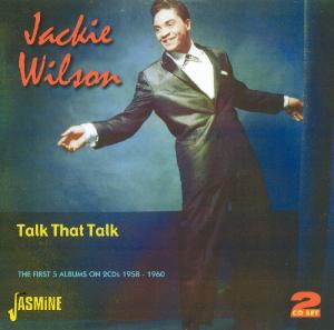 WILSON, JACKIE-TALK THAT TALK