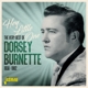 BURNETTE, DORSEY-VERY BEST OF