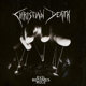 CHRISTIAN DEATH-EVIL BECOMES RULE