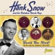 SNOW, HANK-WOULD YOU MIND ?