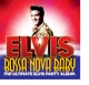 PRESLEY, ELVIS-BOSSA NOVA BABY:THE ULTIMATE ELVIS PARTY ALBUM