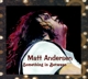ANDERSEN, MATT-SOMETHING IN BETWEEN