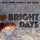GIANT PANDA GUERILLA DUB SQUAD-BRIGHT DAYS