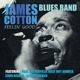 COTTON, JAMES-FEELIN' GOOD