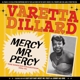 DILLARD, VARETTA-MERCY MR. PERCY - THE SINGLE...