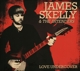 SKELLY, JAMES & THE INTEN-LOVE UNDERCOVER