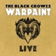BLACK CROWES-WARPAINT LIVE -LTD-