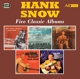 SNOW, HANK-FIVE CLASSIC ALBUMS