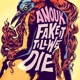 ANOUK-FAKE IT TILL WE DIE