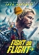 MOVIE-FIGHT OR FLIGHT