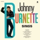 BURNETTE, JOHNNY-SINGS